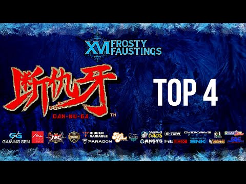 Dan - Ku - Ga Top 4 - Frosty Faustings XVI 16 2024