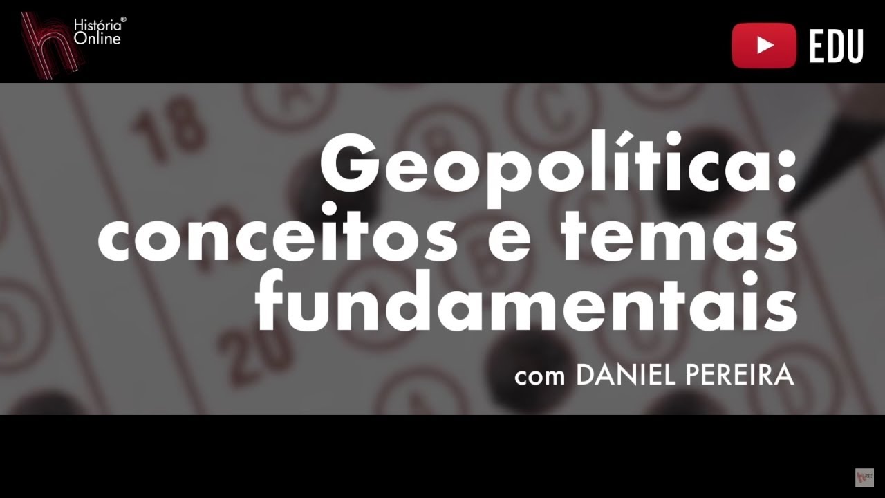 GEOPOLÍTICA: conceitos e temas fundamentais