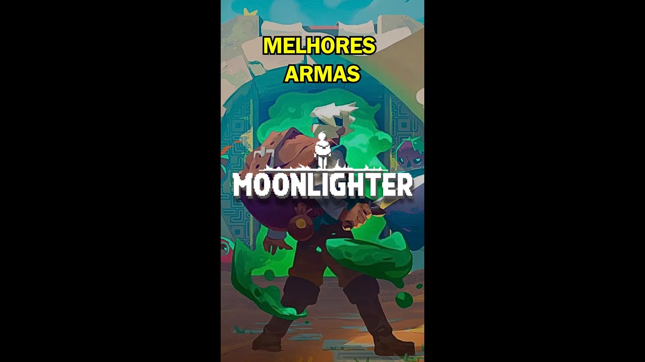As MELHORES ARMAS Para Sua GAMEPLAY em MOONLIGHTER - PC