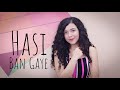 Hasi Ban Gaye Cover By Shreya Karmakar Female Version Hamari Adhuri Kahani Shreya Ghoshal