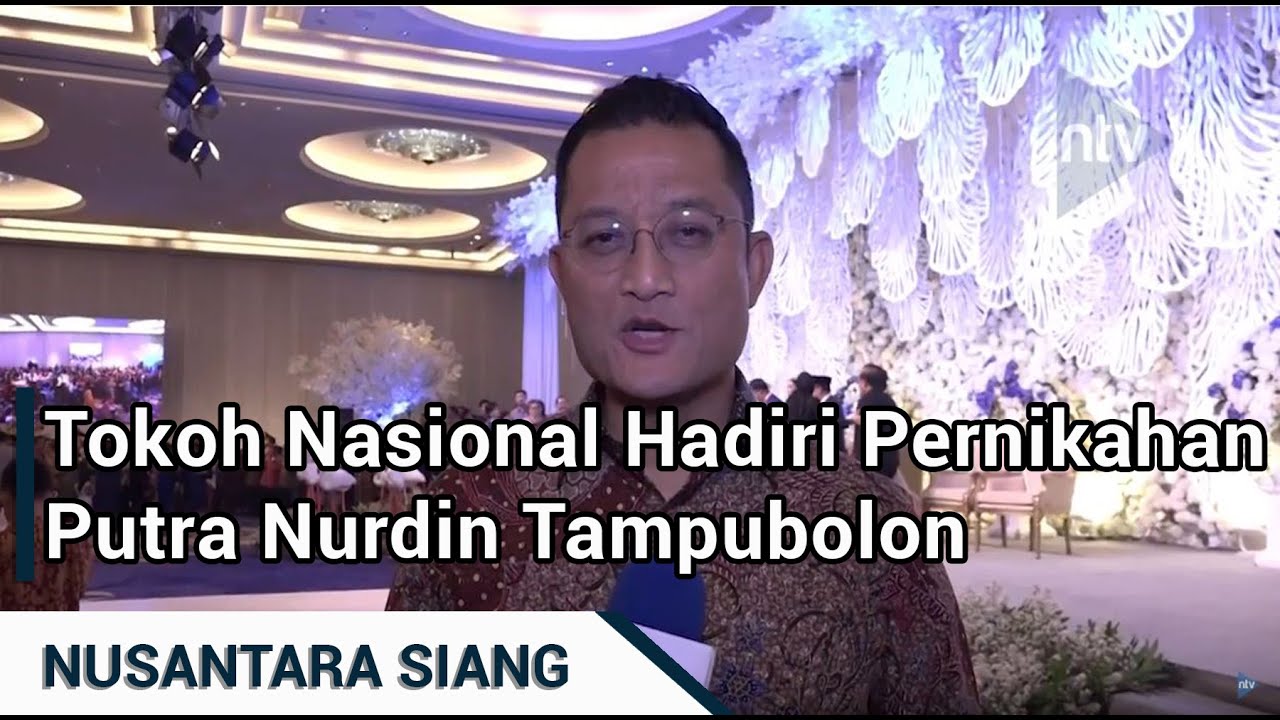 Tokoh Nasional Hadiri Pernikahan Putra Nurdin Tampubolon Tokoh Nasional Hadiri Pernikahan Putra Nurdin Tampubolon
