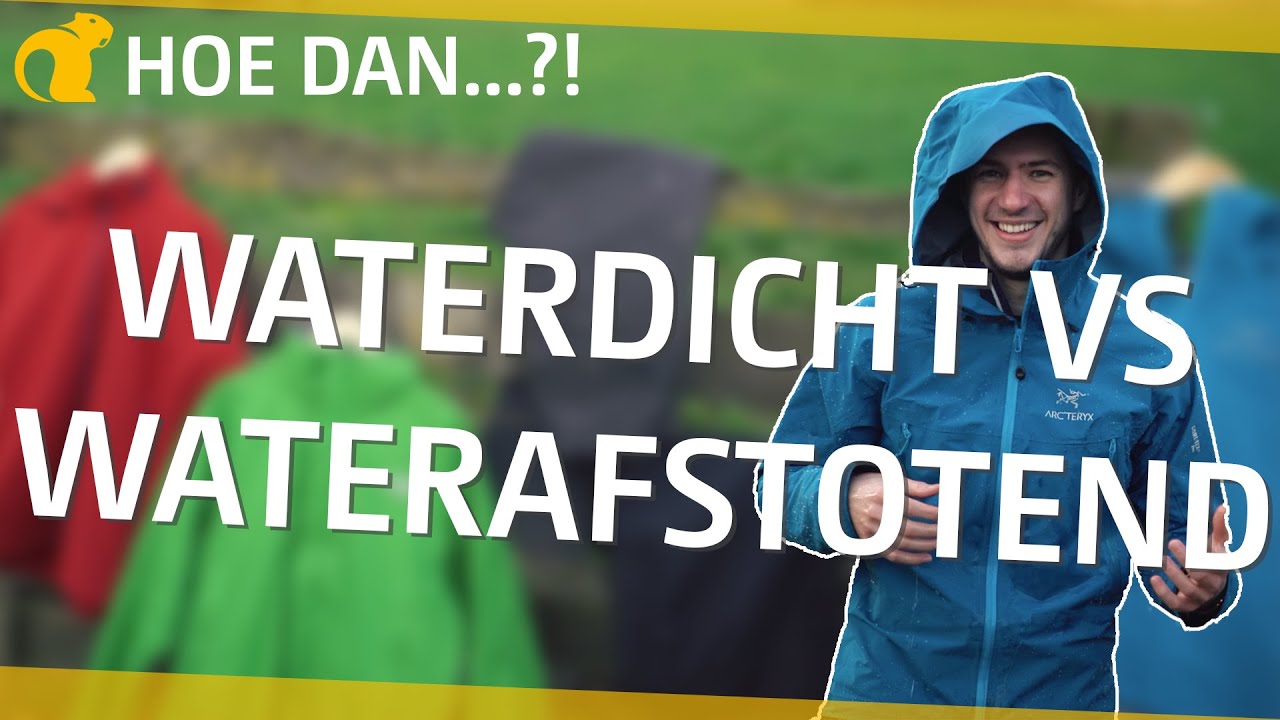 Wat is het verschil tussen waterdicht en waterafstotend | Bever