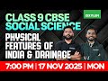 Class 9 CBSE Social Science Physical Features Of India Drainage Xylem Class 9 CBSE