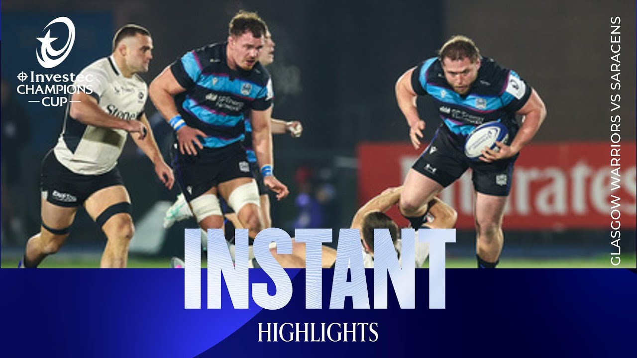 Instant Highlights - Glasgow Warriors v Saracens | Investec Champions Cup 2025/26