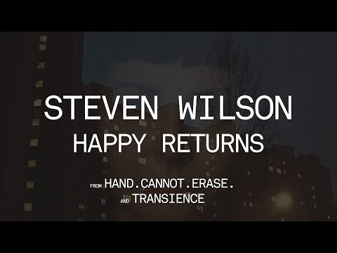 Happy Returns - Steven Wilson
