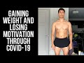 Training and Physique Update - Gaining weight and losing motivation