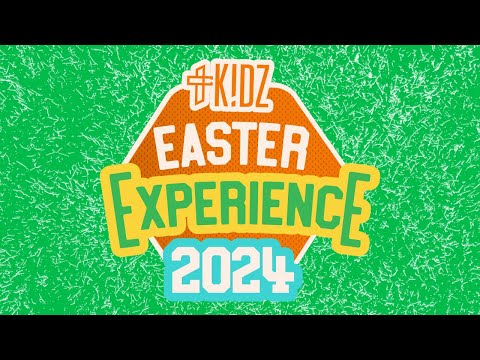 TC Kidz Easter Experience 2024