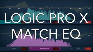 Video thumbnail for Logic Pro X - MATCH EQ Tutorial by MusicTechHelpGuy