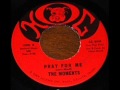 Pray For Me The Moments 1965