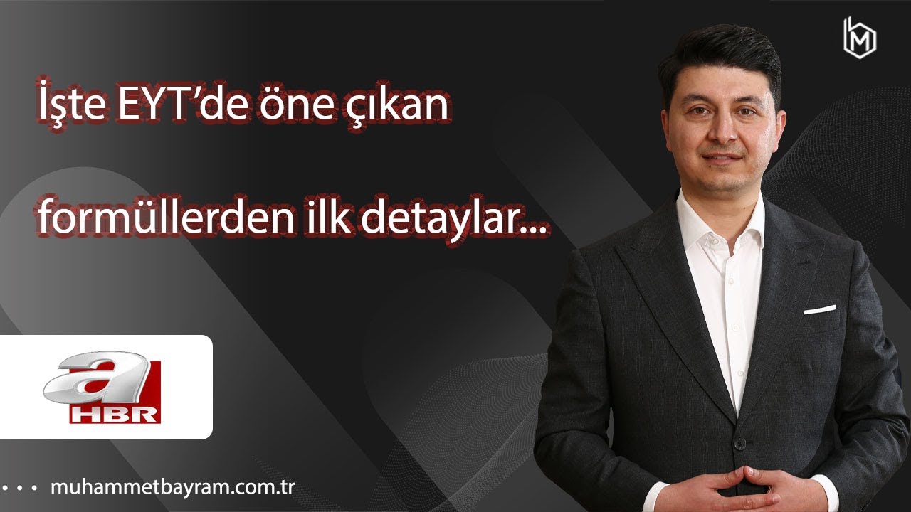 İşte EYT’de öne çıkan formüllerden ilk detaylar.
