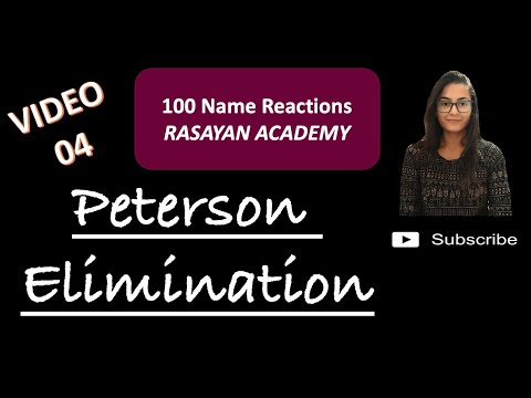 100 Name Reactions (Video-004) - Peterson Elimination Reaction