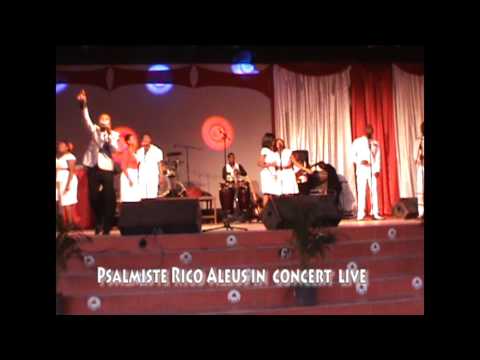 Psalmiste Rico Aleus Bondye Nan tou pwisan Live+
