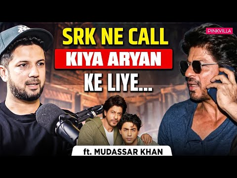 Mudassar Khan On Shah Rukh Khan, Aryan Khan, The Baads of Bollywood