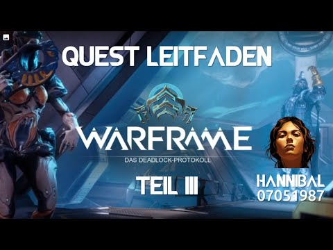 Warframe Quest Leitfaden: Deadlock Protokoll 3/5 [PS4][deutsch/german]