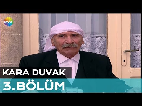 Kara Duvak 3.Bölüm