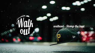 【FUNK】Stomp the beat - walkout  *Poppin Music*