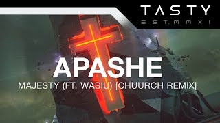 Apashe - Majesty (ft. Wasiu) [Chuurch Remix]