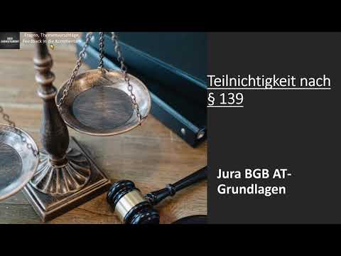 Teilnichtigkeit nach § 139 I BGB AT Grundlagen