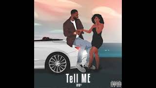 Ayo^ Tell Me (Official Audio)