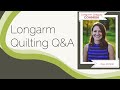 Get Your Quilt Finished By A Pro All Your Longarm Questions Answered
