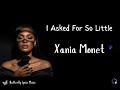 Xania Monet – I Asked For So Little Lyrics
