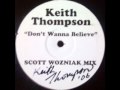 Keith Thompson - Don't Wanna Believe (Scott ...