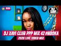 DJ XAVI CLUB PPP MIX 42 MBOKA
