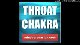 Throat Chakra - Seduce, Influence and Mesmerize With Words