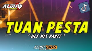 Download lagu TUAN PESTA 🔥🌴 HLF MIX PARTY - BASS GLER - ALDHY GNTG RMX 2026!!! mp3 Download lagu TUAN PESTA 🔥🌴 HLF MIX PARTY - BASS GLER - ALDHY GNTG RMX 2026!!! mp3