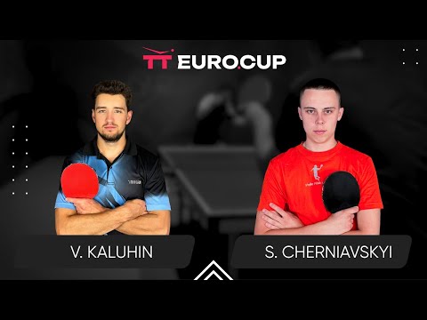 19:15 Vladyslav Kaluhin - Serhii Cherniavskyi 12.04.2024 TT Euro.Cup Ukraine Star. TABLE 3