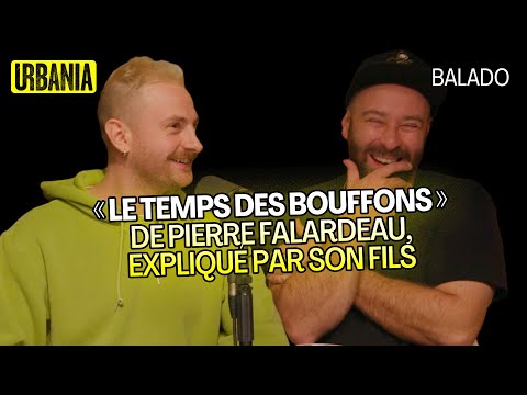 Balado URBANIA : « Le temps des bouffons » de Pierre Falardeau, expliqué par son fils | Entrevue