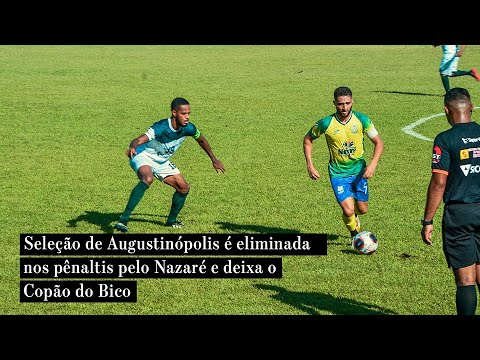 Nazaré ganha de Augustinópolis nos pênaltis