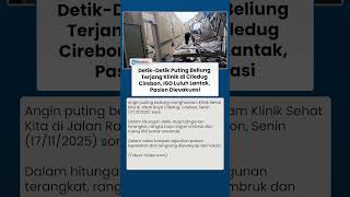 IGD di Ciledug Cirebon Porak-poranda seusai Dihantam Angin Puting Beliung, Pasien Dievakuasi