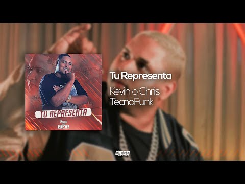 Kevin o Chris Feat. Dj Diego Evolution & Dj Savio - Tu Representa (Exclusiva) 2020
