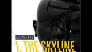 I, The Skyline-'A Life, The Sages Way'