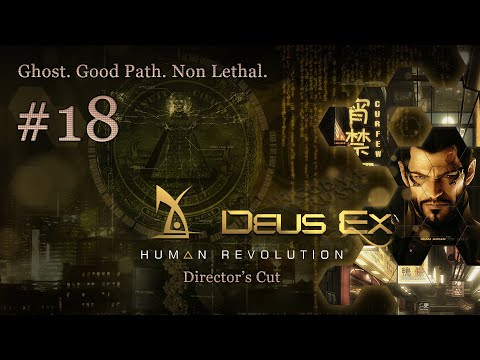 Deus Ex: Human Revolution DC. Part - 18 [William Taggart - Sandoval's Location]. (Give Me Deus Ex)