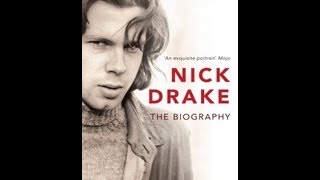 Nick Drake -  The Classic Documentary Film Preview