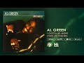 Al Green - I Gotta Be More (Take Me Higher) [Official Audio]