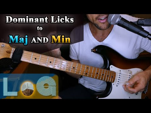 LoG Lessons | Dominant Licks Moving to Major OR Minor