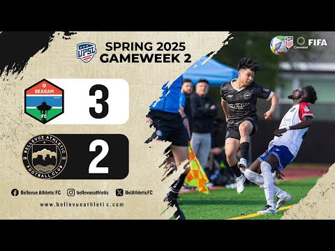 EXTENDED HIGHLIGHTS SEAGAM vs Bellevue Athletic FC - UPSL Spring 2025 Game 2