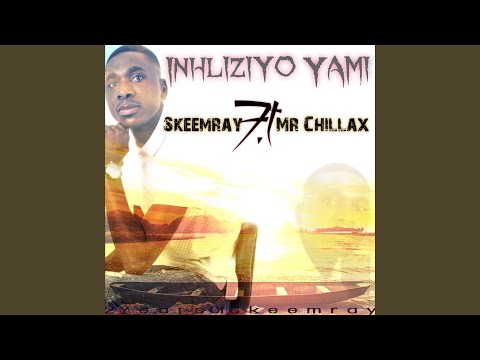 Inhliziyo Yam (feat. Mr Chillax)