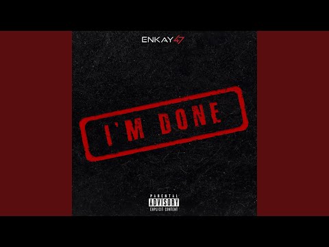 I'm Done