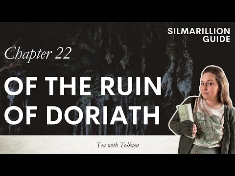 Ch. 22: Of the Ruin of Doriath | Silmarillion Guide pt. 27
