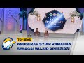 Anugerah Syiar Ramadan Wujud Apresiasi Kepada Lembaga Penyiaran