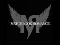 Matchbook Romance - What A Sight