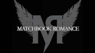 Matchbook Romance - What A Sight