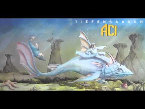 ACI - Tiefenrausch [full album]