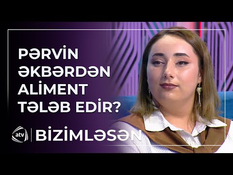 "Övladımız üçün..." - Pərvin Əkbərdən aliment almaq qərarına gəlib?