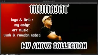 Download lagu MUNAJAT  [ new video version ] || MY ANDYZ COLLECTION ||  MUSIC VIDEO || mp3