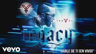 Yandel - Hable de Ti (En Vivo) [Cover Audio]